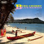 Bing Crosby - Blue Hawaii (2017)