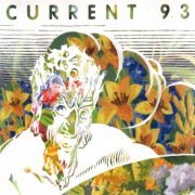 Current 93 - SixSixSix: SickSickSick (2005) FLAC