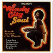 VA - Windy City Soul: Smooth '70s Soul from Chicago (2009)