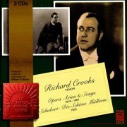 Richard Crooks - Richard Crooks sings Opera Arias and Songs (1997)