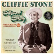 Cliffie Stone - Hollywood Hillbilly: The Singles Collection 1945-55 (2023)