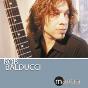 Rob Balducci - Mantra (2001)