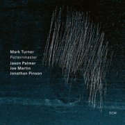 Mark Turner - Patternmaster (2026) [Hi-Res]