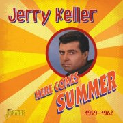 Jerry Keller - Here Comes Summer (2016)