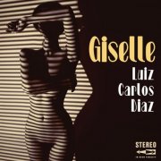 Luiz Carlos Diaz - Giselle (2024) Hi-Res