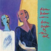 Adrian Belew - Desire Caught By The Tail (1986) CD-Rip