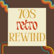 VA - 70s Retro Rewind (2025)