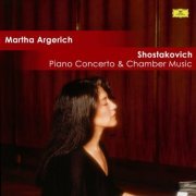 Martha Argerich - Argerich / Shostakovich: Piano Concerto & Chamber Music (2023)