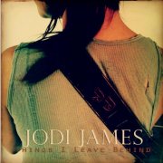 Jodi James - Things I Leave Behind (2015)