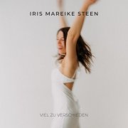 Iris Mareike Steen - Viel zu verschieden (Akustik Version) (2024)