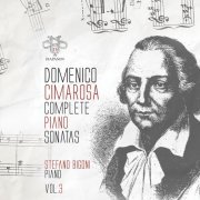 Stefano Bigoni - Domenico Cimarosa: Complete Piano Sonatas, Vol. 3 (2023) [Hi-Res]