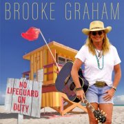 Brooke Graham - No Lifeguard On Duty (2025) [Hi-Res]