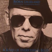 Björn Lilleland - A Kind Of Everything Blues (2023)