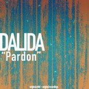 Dalida - Pardon (2020)