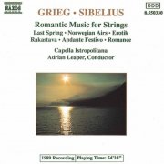 Capella Istropolitana, Adrian Leaper - Grieg / Sibelius: Romantic Music for Strings (1990)