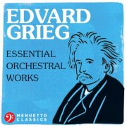 Various Artists - Edvard Grieg: Essential Orchestral Works (2026)