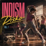 VA - Indism Disko Vol. 7 (2026)
