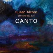 Susan Alcorn Septeto del Sur - Canto (2023)