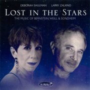 Deborah Shulman, Larry Zalkind - Lost in the Stars - The Music of Bernstein, Weill & Sondheim (2012)