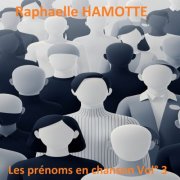 Raphaëlle HAMOTTE - Le Prénoms en Chansons Vol 3 (2026) Hi-Res