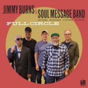 Jimmy Burns & Soul Message Band - Full Circle (2025) Hi Res