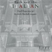 Kimberly Marshall - Bach and the Italian Influence (2000)