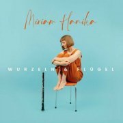 Miriam Hanika - Wurzeln & Flügel (2023)