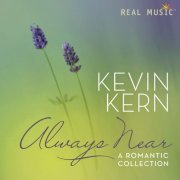 Kevin Kern - Always Near - A Romantic Collection (2014)