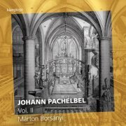 Márton Borsányi - Johann Pachelbel, Vol. 2 (2019) [Hi-Res]