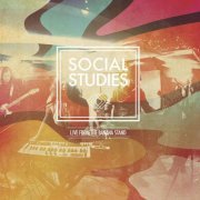 Social Studies - Live from the Banana Stand (2016)