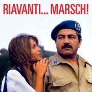 Piero Piccioni - Riavanti… Marsch! (Original Motion Picture Soundtrack / Remastered 2022) (1978)