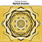 Claude Cooper - Myriad Sounds (2022)