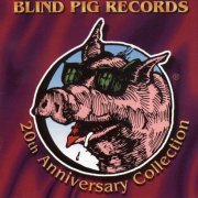 Various Artists - Blind Pig Records: 20th Anniversary Collection (1997)