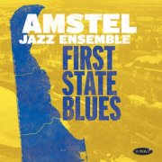 Amstel Jazz Ensemble - First State Blues (2026)