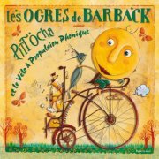 Les Ogres De Barback - Pitt Ocha et le vélo à propulsion phonique (Pitt Ocha 4) (2022) [Hi-Res]