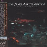 Divine Ascension - The Uncovering (2018)