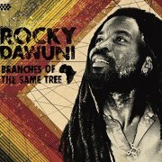 Rocky Dawuni - Branches of the Same Tree (2015)