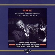 Clifford Brown - Brownie: The Complete EmArcy Recordings (1989) 320 kbps