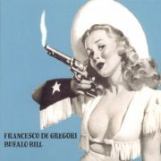 Francesco De Gregori - Bufalo Bill (1976) FLAC