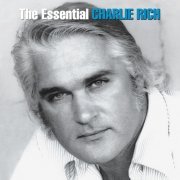 Charlie Rich - The Essential Charlie Rich (1997)