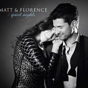 Matt Dusk & Florence K - Quiet Nights (2016)