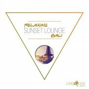 Relaxing Sunset Lounge Bali (2015)