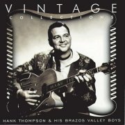 Hank Thompson & His Brazos Valley Boys - Vintage Collections (2003)