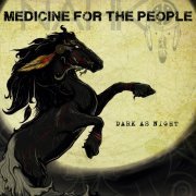 Nahko and Medicine for the People - Dark as Night (2015)