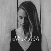 Jen Allen - Sifting Grace (2020)