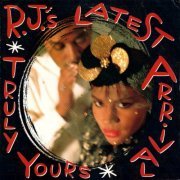 R.J.'s Latest Arrival - Truly Yours (1988)