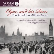 London Symphonic Concert Band & Tom Higgins - The Art of the Military Band (2017) [Hi-Res]