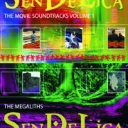 Sendelica - The Megaliths - The Movie Soundtracks Volume 1 & 2 (2013)