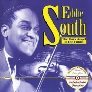 Eddie South - The Dark Angel of the Fiddle (2000) [FLAC]