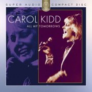 Carol Kidd - All My Tomorrows (2004) [SACD]